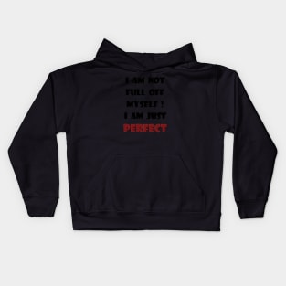 Perfection Kids Hoodie